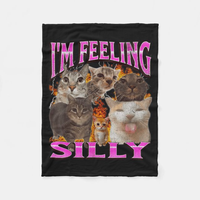 I'm Feeling Silly Funny Cat Meme Bootleg Graphic F Fleece Blanket (Front)