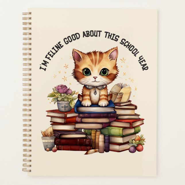 I'm Feline Good About This School Year Planner (Front)