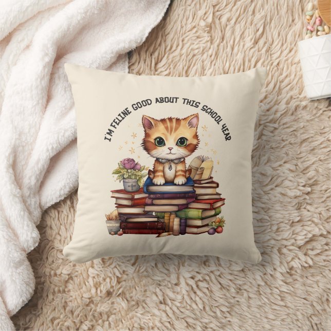 I'm Feline Good About This School Year Throw Pillow (Blanket)