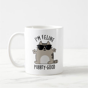 I'm Feline Purr-ty Good Funny Cat Pun  Coffee Mug