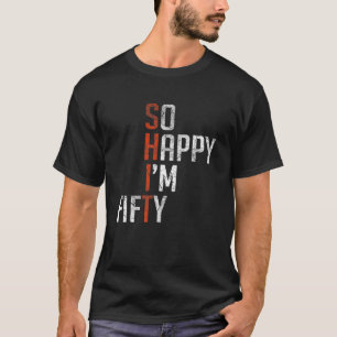 I'm Fifty Made In 1970 Funny 50 Yrs Old 50Th Birth T-Shirt