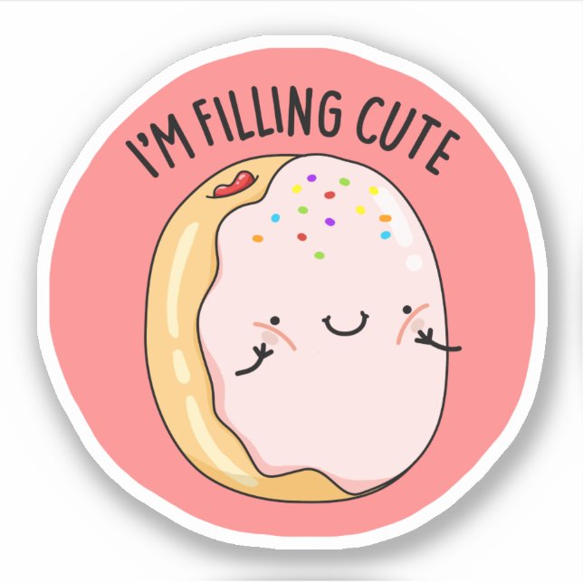 I'm Filling Cute Funny Jelly Doughnut Pun  (Front)