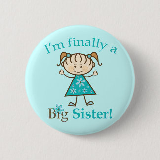 I'm Finally a Big Sister Stick Figure Girl 2 Inch Round Button