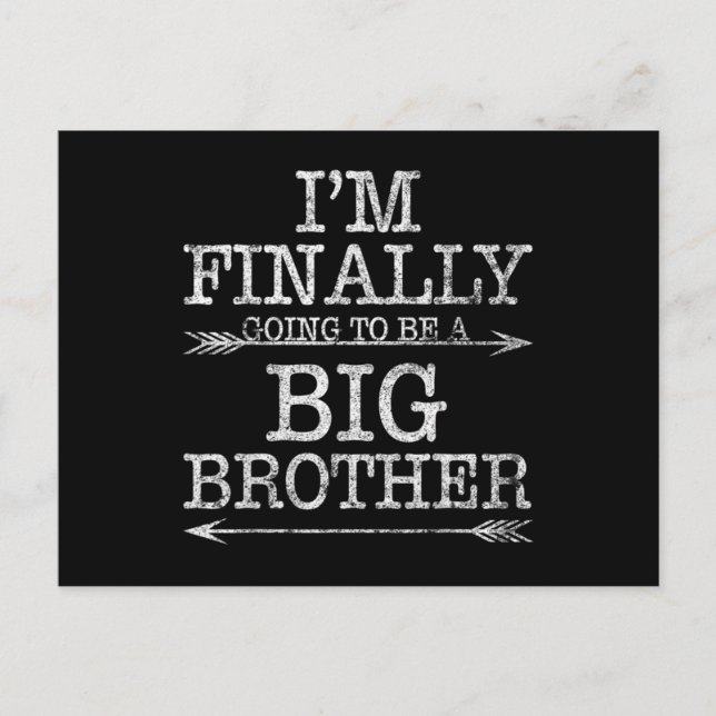 I'm Finally Going To Be A Big Brother Postcard (Front)