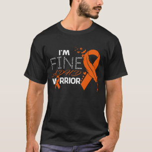 I'm Fine ADHD  Warrior Awareness Feather T-Shirt