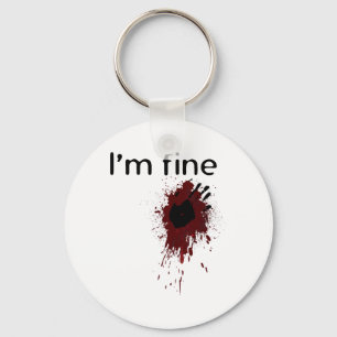 I'm Fine Blood Splatter And Bloody Hand Print Hall Keychain