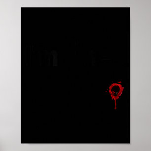 I'm Fine Bloody Funny Horror Halloween Men Women  Poster