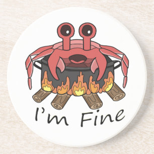 I'm Fine Boiling Crab Coaster