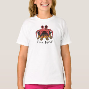I'm Fine Boiling Crab T-Shirt