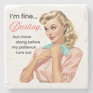 I'm Fine Darling Stone Coaster