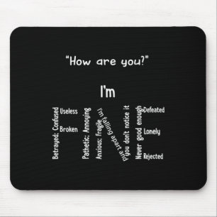 I'm Fine Depression Mental Health Awareness Mouse Pad