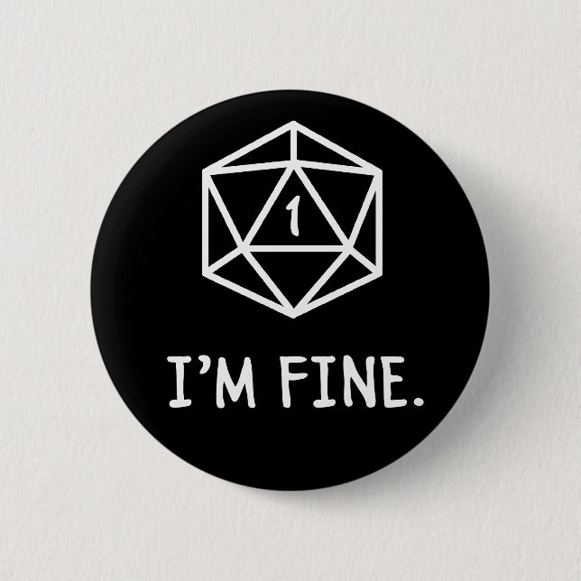 I'm fine DnD 2 Inch Round Button (Front)