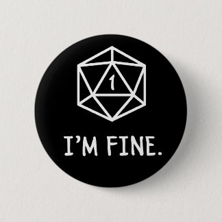 I'm fine DnD 2 Inch Round Button