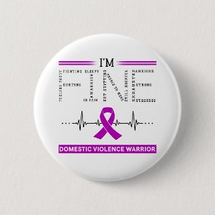 I'm Fine Domestic Violence Warrior 2 Inch Round Button