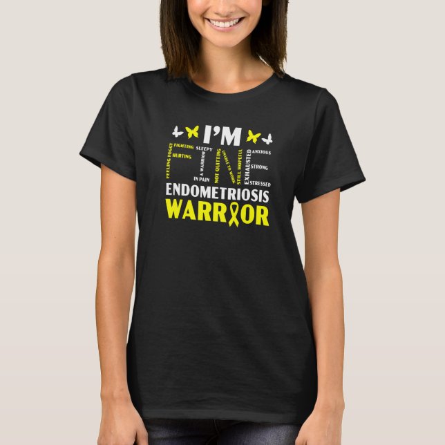 I'm Fine Endo Warrior Endometriosis Awareness Dise T-Shirt (Front)
