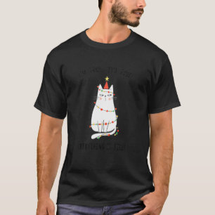 I'm Fine Everything Is Fine Cat Christmas Lights X T-Shirt