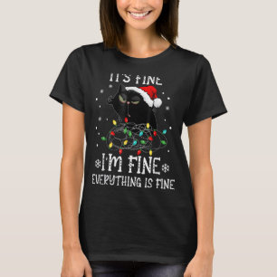 I'm Fine Everything Is Fine Cats Christmas Family  T-Shirt