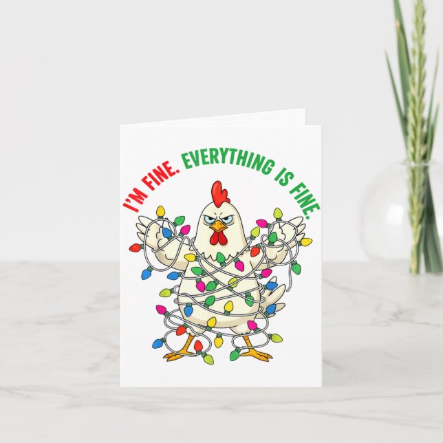I'm Fine Everything Is Fine Christmas Chicken Ligh Card (Front)