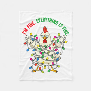 I'm Fine Everything Is Fine Christmas Chicken Ligh Fleece Blanket