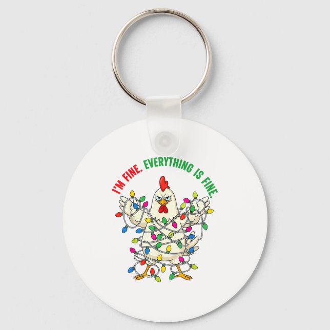 I'm Fine Everything Is Fine Christmas Chicken Ligh Keychain (Front)