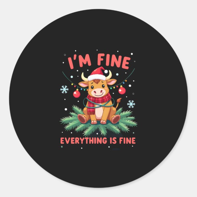 I'm Fine Everything is Fine Christmas Highland Cow Classic Round Sticker (Front)