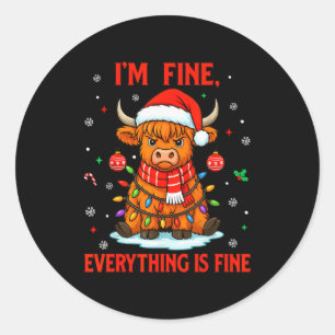 I'm Fine Everything Is Fine Christmas Highland Cow Classic Round Sticker