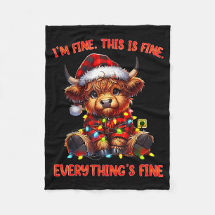 I'm Fine Everything Is Fine Christmas Highland Cow Fleece Blanket