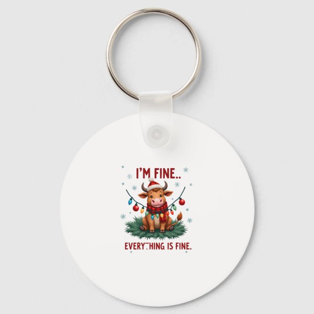 I'm Fine Everything is Fine Christmas Highland Cow Keychain (Front)