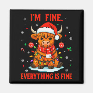 Im Fine Everything Is Fine Christmas Highland Cow Magnet