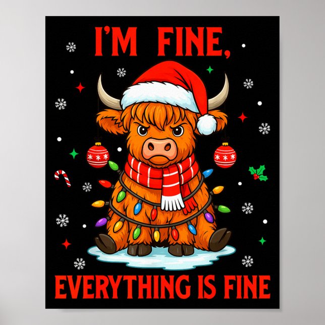 I'm Fine Everything Is Fine Christmas Highland Cow Poster (Front)