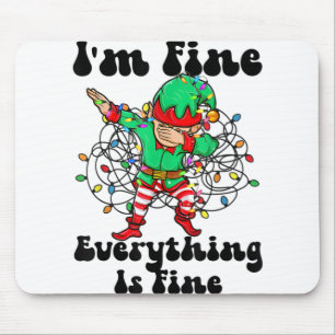 I'm Fine Everything Is Fine Christmas Lights Dabbi Mouse Pad