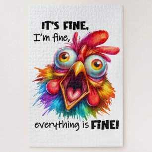 I'm fine, everything is FINE Funny Chicken Jigsaw Puzzle