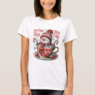 Im Fine Everything Is Fine Funny Christmas Snowman T-Shirt