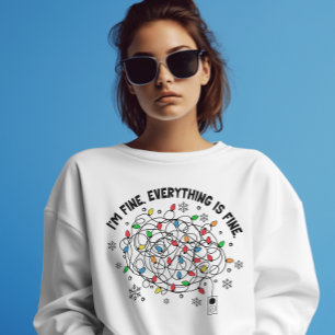 I'm Fine Everything is Fine Tangle Xmas Light Sweatshirt