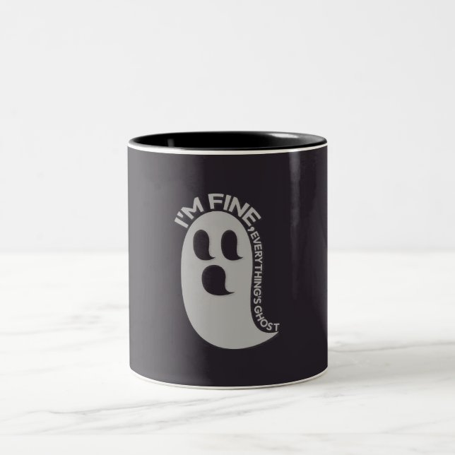 I'm Fine, Everything's Ghost Mug (Center)