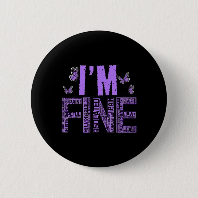 I'm Fine Fibromyalgia Warrior Fibro Awareness Purp 2 Inch Round Button (Front)