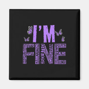 I'm Fine Fibromyalgia Warrior Fibro Awareness Purp Magnet