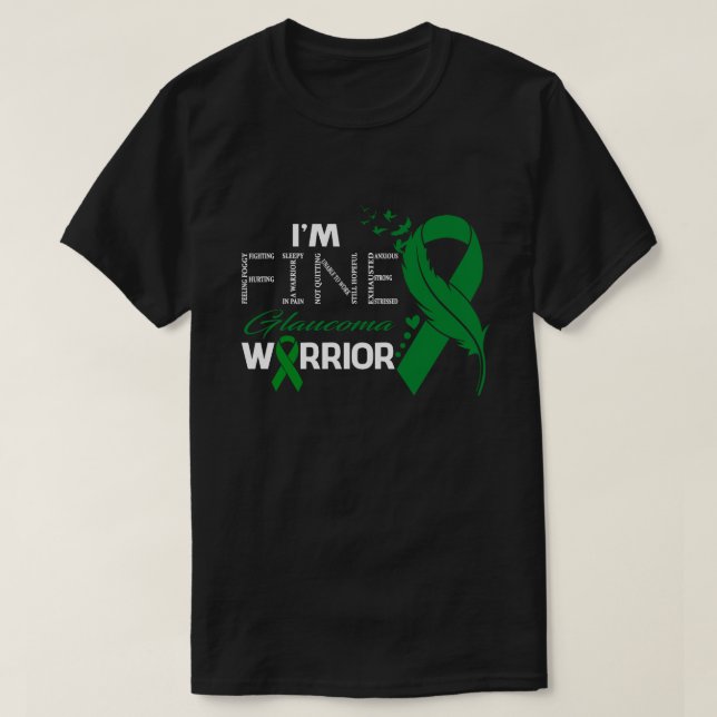 I'm Fine Glaucoma Warrior Awareness Feather T-Shirt (Design Front)