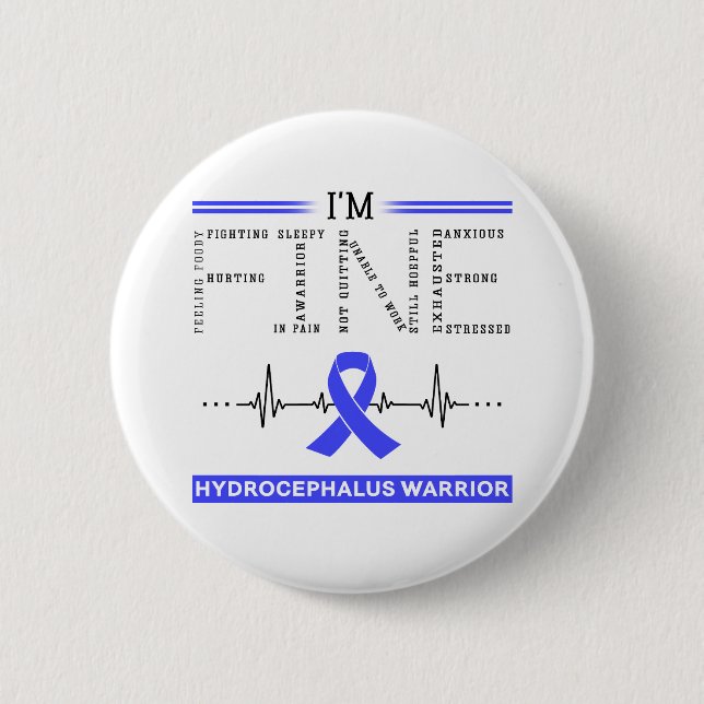 I'm Fine Hydrocephalus Warrior 2 Inch Round Button (Front)