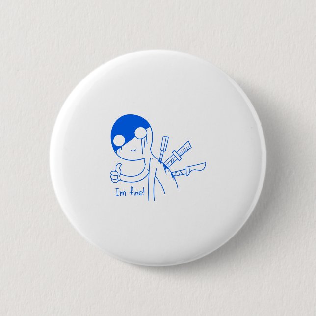 I'm fine keep smiling 2 inch round button (Front)