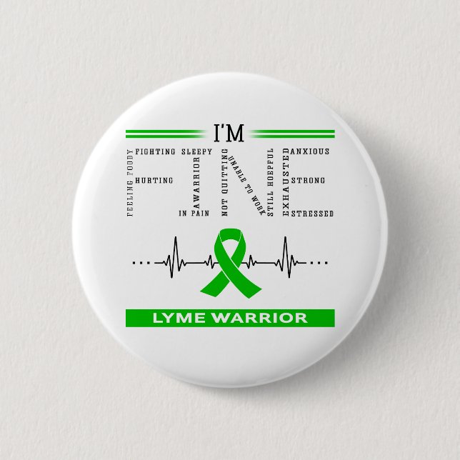 I'm Fine Lyme Warrior 2 Inch Round Button (Front)