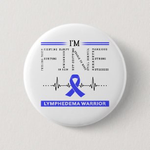 I'm Fine Lymphedema Warrior 2 Inch Round Button