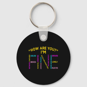 I'm Fine Mental Health Awareness Supporter Graphic Keychain