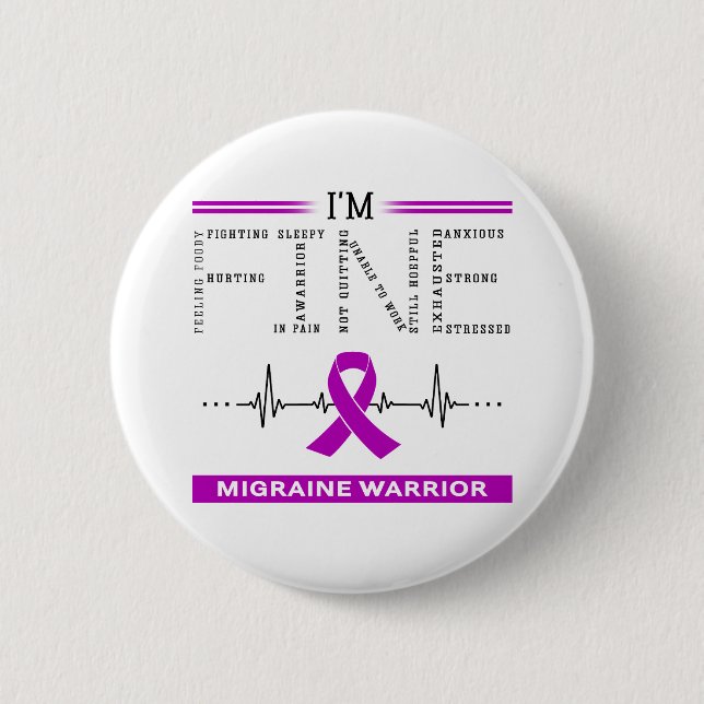 I'm Fine Migraine Warrior 2 Inch Round Button (Front)