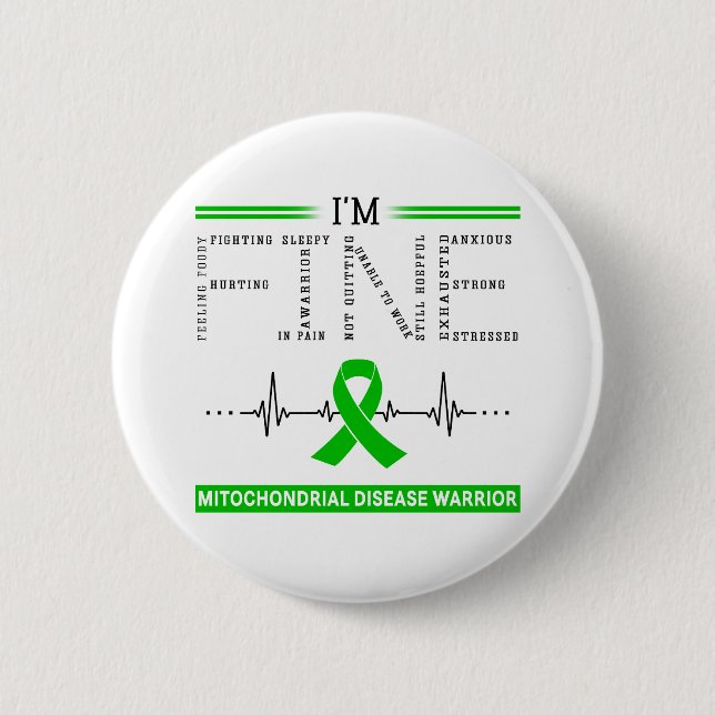 I'm Fine Mitochondrial Disease Warrior 2 Inch Round Button (Front)