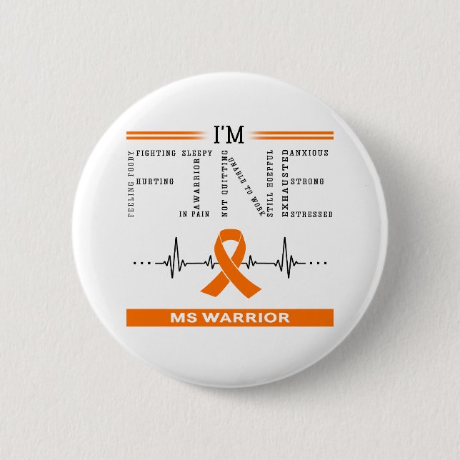 I'm Fine MS Warrior 2 Inch Round Button (Front)