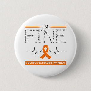 I'm Fine Multiple Sclerosis Warrior 2 Inch Round Button