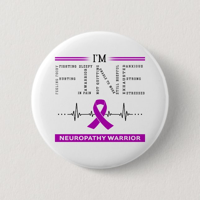 I'm Fine Neuropathy Warrior 2 Inch Round Button (Front)