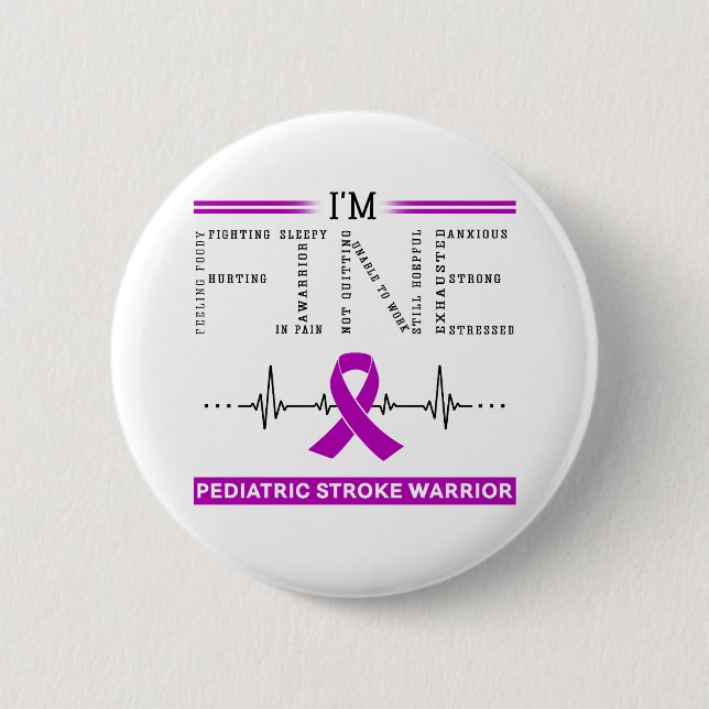 I'm Fine Pediatric Stroke Warrior 2 Inch Round Button (Front)