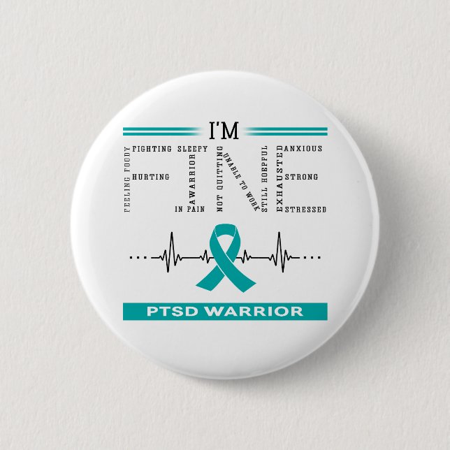 I'm Fine PTSD Warrior 2 Inch Round Button (Front)